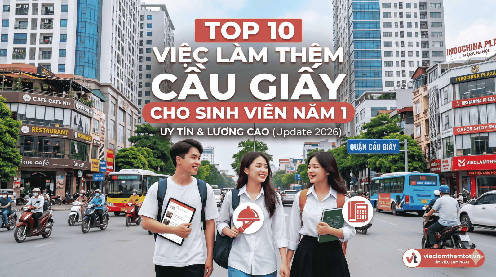 Sinh viên năm 1 tìm việc làm part time tại Cầu Giấy Hà Nội