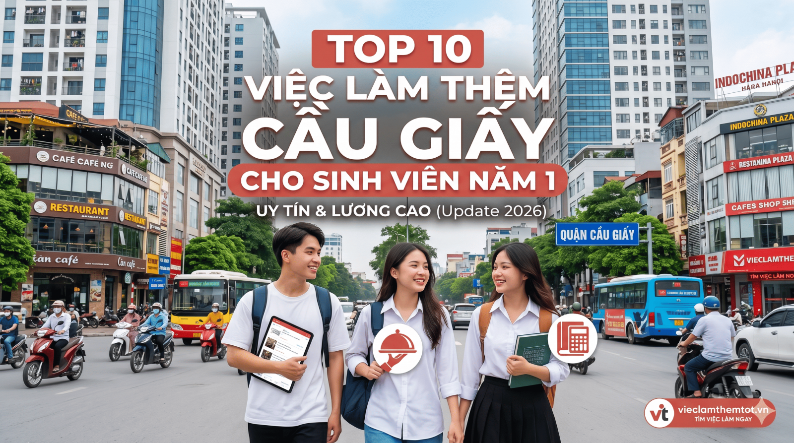 Sinh viên năm 1 tìm việc làm part time tại Cầu Giấy Hà Nội